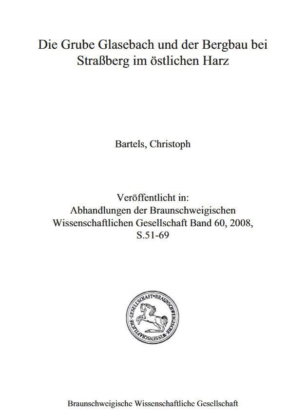 Die Grube Glasebach und der Bergbau bei Straßberg im östlichen Harz